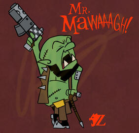 Mr. Mawaaaagh!